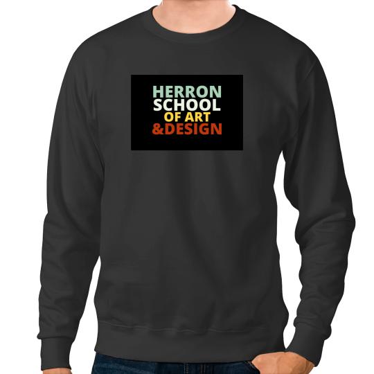 Discover herron school of art and design  - Sweatshirts