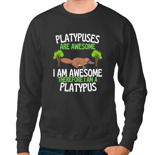 Discover Cute Platypus Sweatshirts Platypuses Are Awesome Funny Cute Platypus Lover