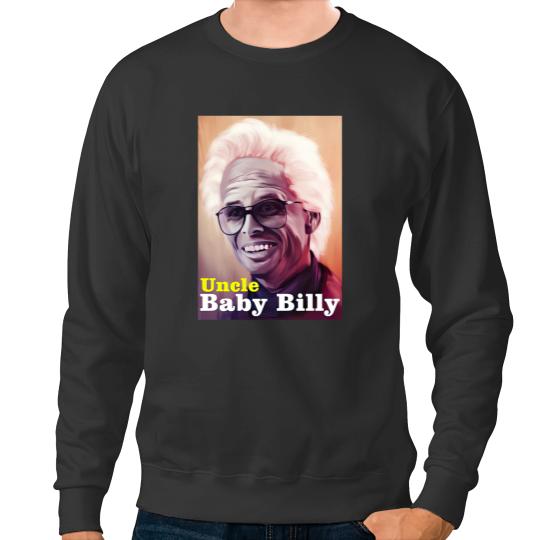 Discover UNCLE BABY BILLY - Baby Billy - Sweatshirts
