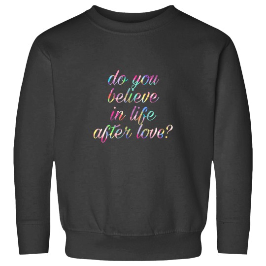 Discover cher believe lyrics Sweatshirts