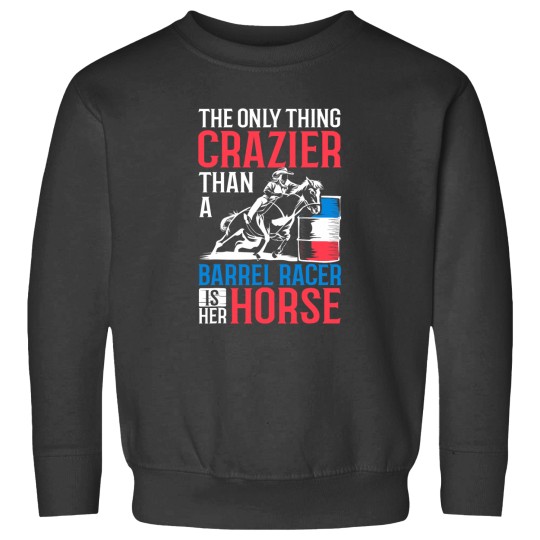 Discover Barrel Racing Quotes Sweatshirts