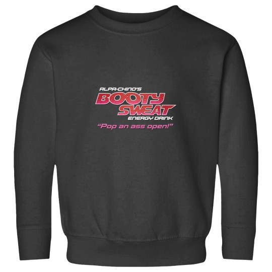 Discover Booty Sweat Energy Drink LogoBooty Sweat Energy Drink Logo Sweatshirts