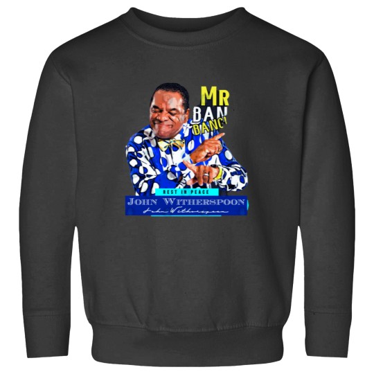 Discover Rip John Witherspoon-Funny Sweatshirts