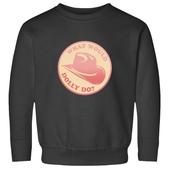 Discover What would Dolly do Clic Style Sweatshirts