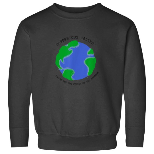 Discover Copernicus Called Astronomy Sweatshirts