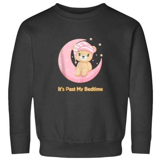 Discover Its Past My Bedtime Cute Bear Sleeping Women Men Baby Sweatshirts