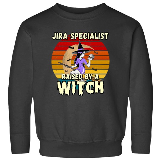 Discover JIRA SPECIALIST RAISED BY A WITCH, HALLOWEEN DESIGN FOR JIRA SPECIALISTS Sweatshirts