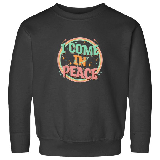 Discover I COME IN PEACE IM PEACE Funny Couples Matching Groovy 4098 Sweatshirts