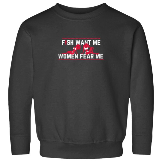 Discover Fish Want Me Women Fear Me Sweatshirts