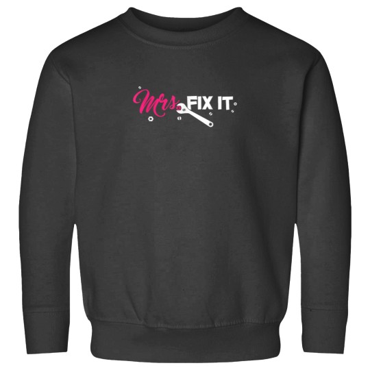 Discover Mrs Fix it Shirt for Handywoman or Wife who likes to fix Sweatshirts
