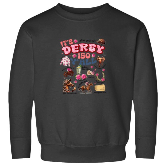 Discover Its Derby 150 YAll KY Derby Day Men Women Vintag Sweatshirts
