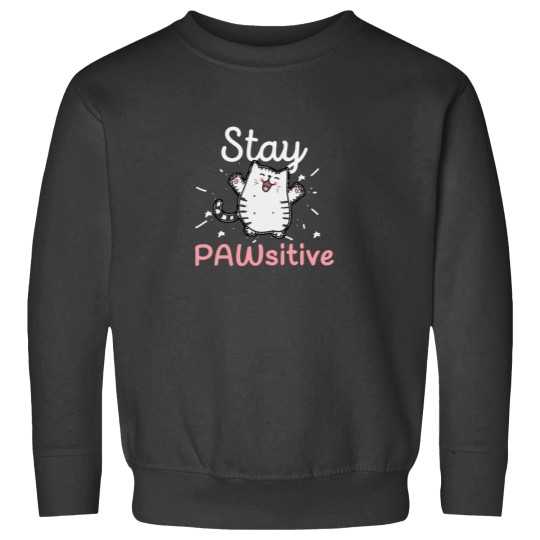 Discover Stay Pawsitive - Funny Cute Cat Pun Sweatshirts
