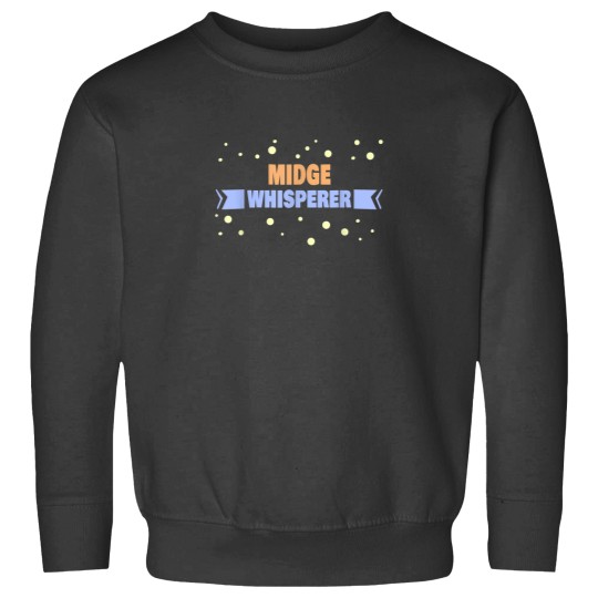 Discover Midge Whisperer Funny Midge Sweatshirts
