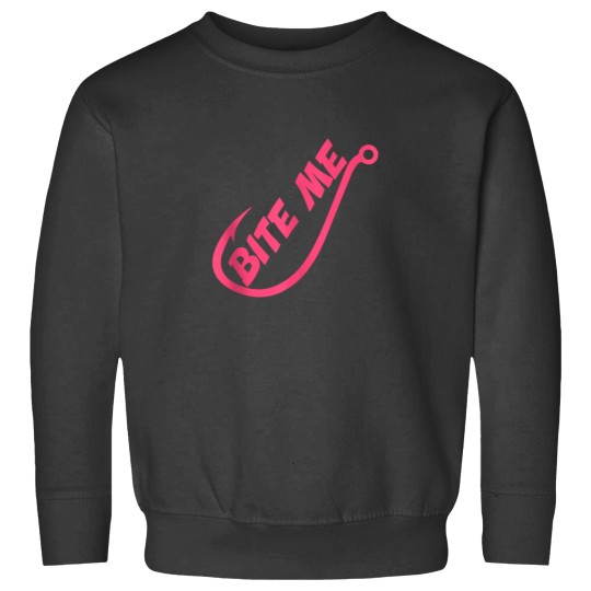 Discover Bite Me Funny Fishing Sweatshirts