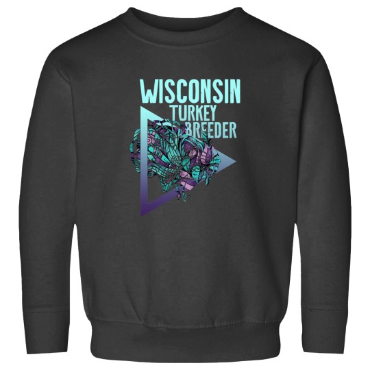Discover Wisconsin Turkey Breeder Sweatshirts