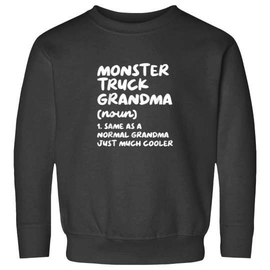 Discover Monster Truck Grandma Definition Funny Sweatshirts
