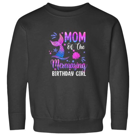 Discover Mom of The Mermazing Birthday Girl Mermaid Party Family Sweatshirts