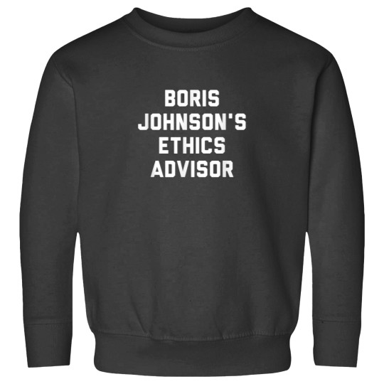 Discover Boris Johnsons Ethics Advisor Sweatshirts