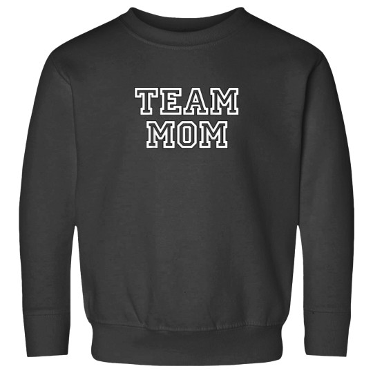 Discover Team Mom Clothing Apparel For Fans Of Mothers Team Moms Sweatshirts