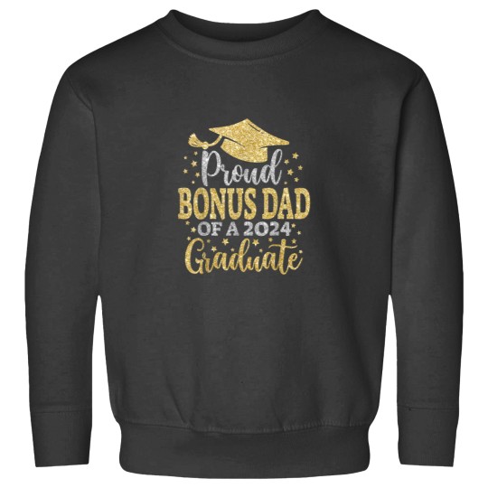 Discover Bonus Dad Senior 2024 Proud Dad Of A Class Of 2024 Graduate Sweatshirts