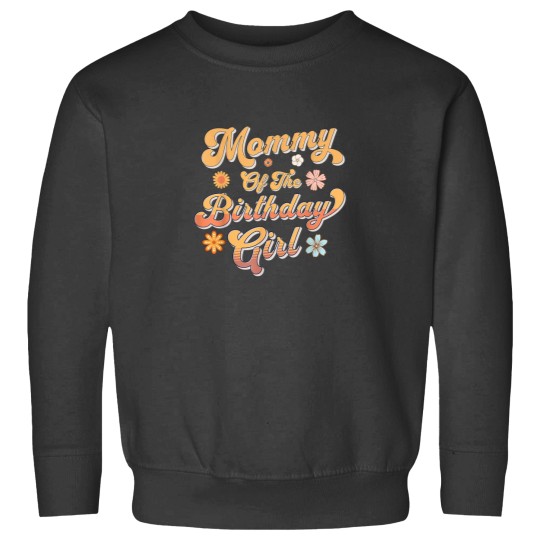 Discover Mommy Of The Birthday Girl Groovy Themed Mother Mama Mom Sweatshirts