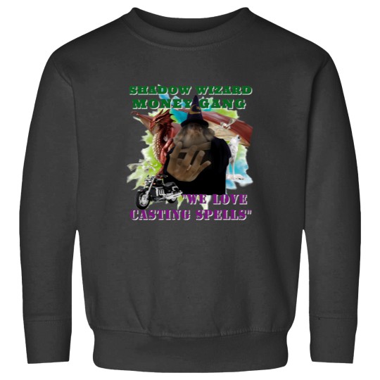 Discover Shadow Wizard Money Gang Sweatshirts