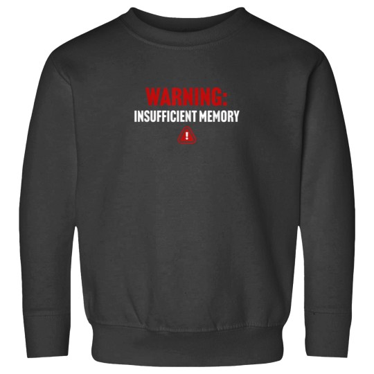 Discover Warning Insufficient Memory Error Funny Computer Science 8082 Sweatshirts