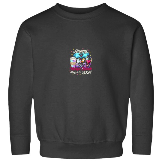 Discover Nurse Appreciation Week Happy National Nurses Week 2024 Sweatshirts