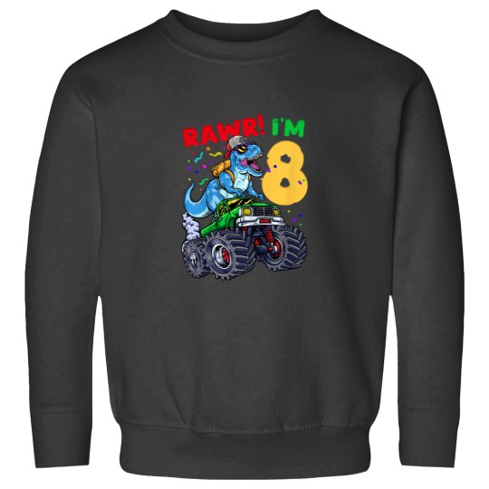 Discover Kids 8th Birthday Monster Truck Dinosaur TRex Eight Sweatshirts