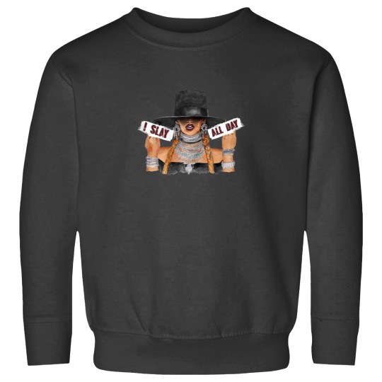 Discover I slay all day fashion t shirt Sweatshirts