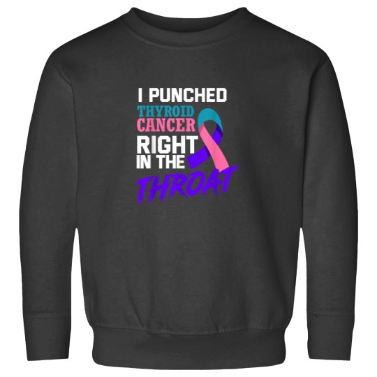 Discover I Punched Thyroid Cancer Funny Thyroid Cancer Survivor Sweatshirts