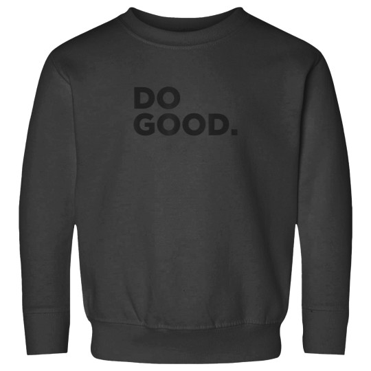 Discover Do Good Sweatshirts