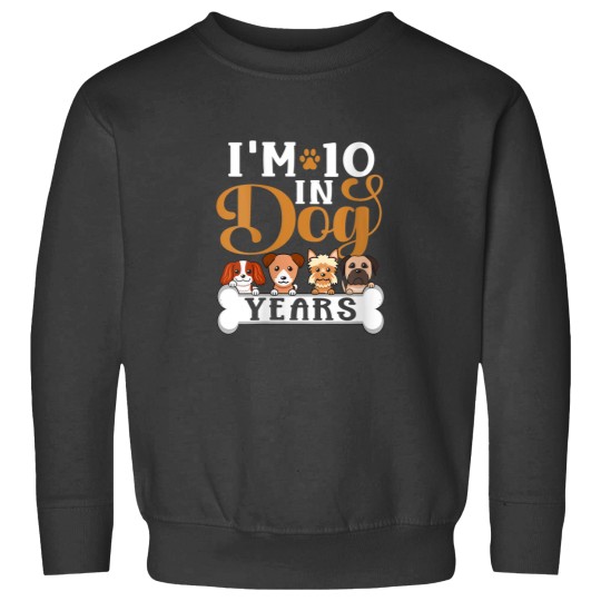 Discover Im 10 In Dog Years Funny 70th Birthday 70 Years Old Sweatshirts