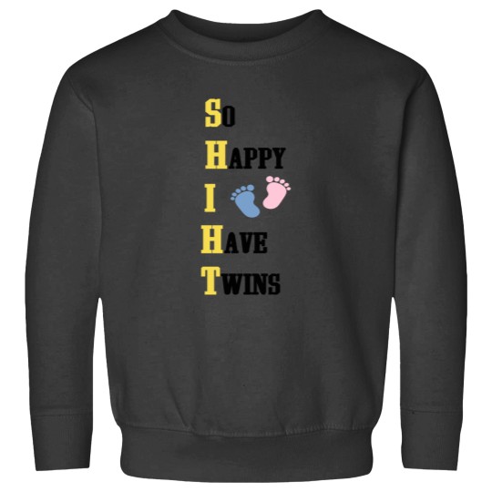 Discover So Happy That I_m Having Twins Sweatshirts