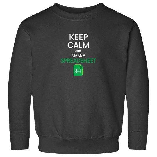 Discover Keep Calm and make a Spreadsheet - Mic rosoft ExcelGoogle Sheets Sweatshirts