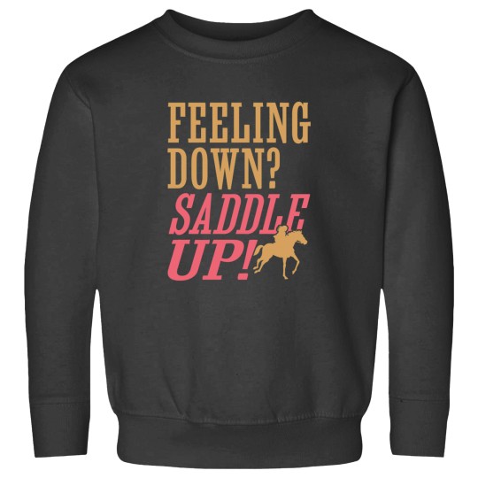 Discover Horse Riding Feeling Down Saddle Up Active Sweatshirts