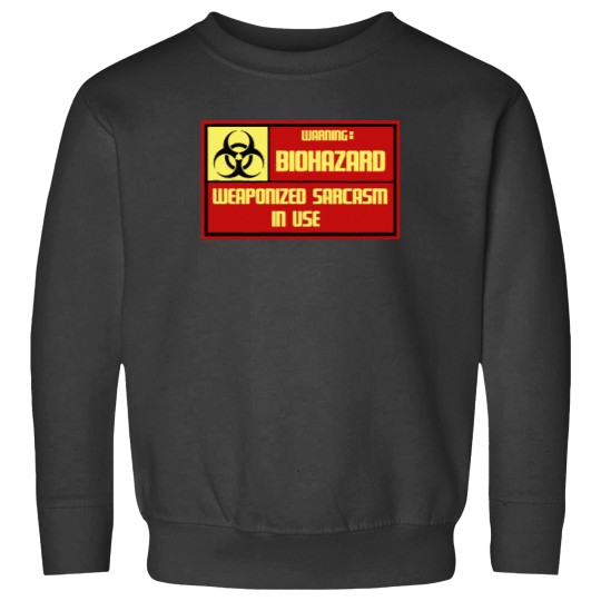 Discover Weaponized Sarcasm Version 2 Electric Boogaloo! T-Shirt Sweatshirts