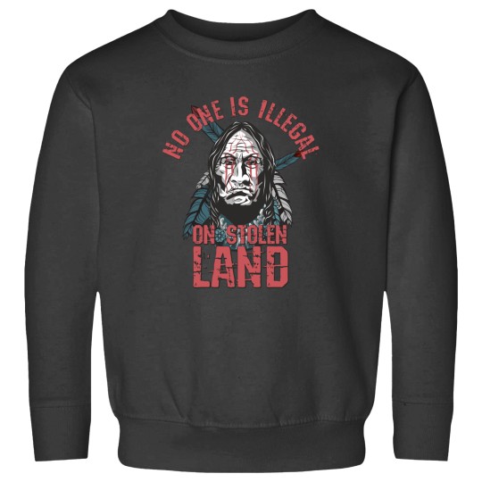 Discover No One Is Illegal On Stolen Land Native American Red Paint at The Face Sweatshirts