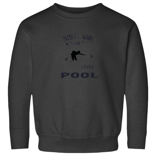 Discover Just A Girl Who Loves Pool Billiard Sweatshirts