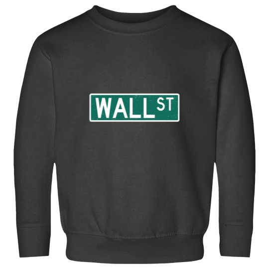 Discover Wall Street Street Sign Sweatshirts