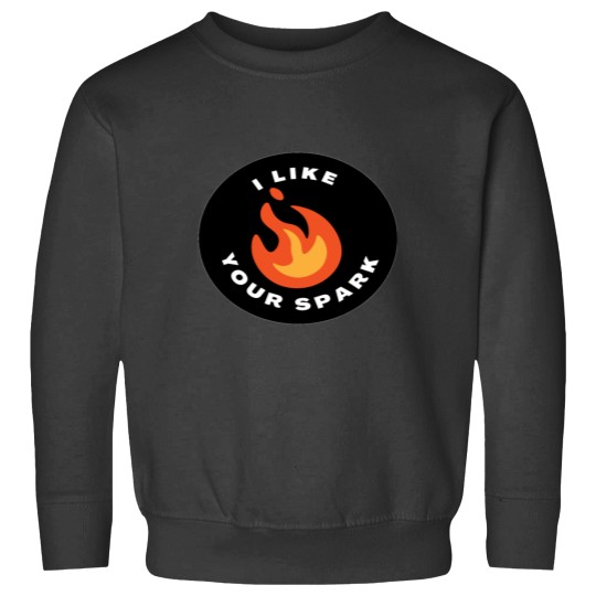 Discover I like your spark, howls moving castle, calcifer Sweatshirts