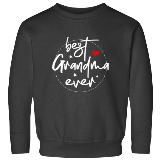 Discover Best Grandma Ever Grandma Sweatshirts