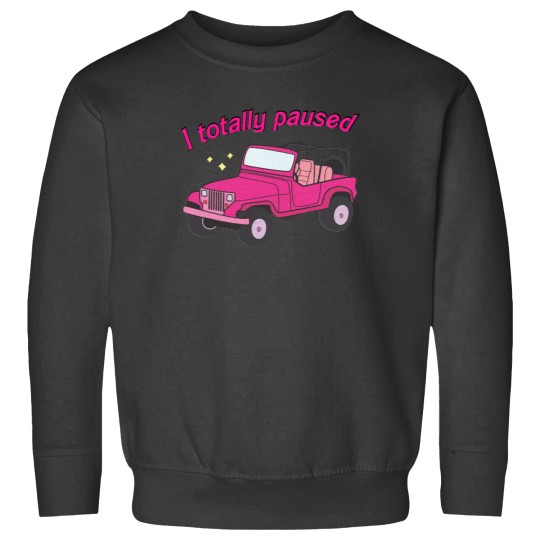 Discover I totally paused T-Shirt Sweatshirts