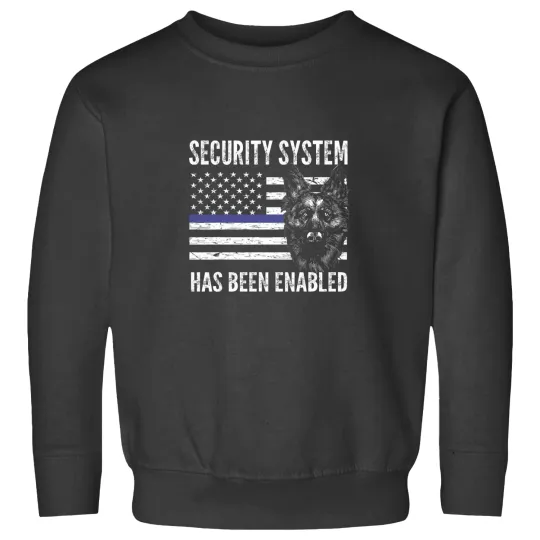 Discover K9 Pet security system has been enabled k9 officer Sweatshirts