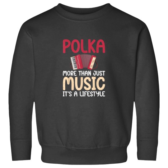 Discover Polka more than just Music its a Lifestyle Polish Sweatshirts
