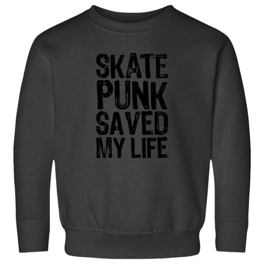 Discover Skate Punk Saved My Life (4) Sweatshirts