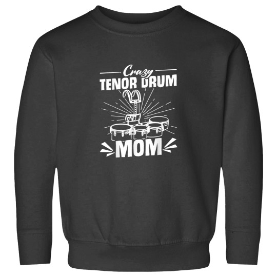 Discover Tenor Drum Mom Quad Drummer Tenor Drum Percussion Sweatshirts