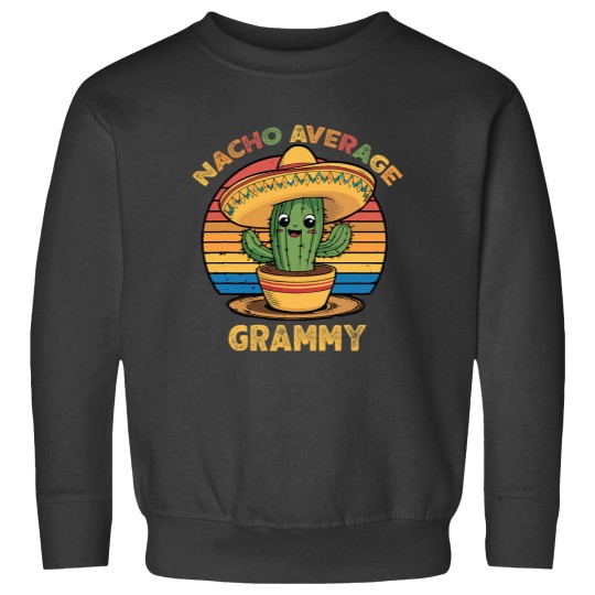 Discover Nacho Average Grammy Matching Mexican Cinco De Mayo Funny Sweatshirts