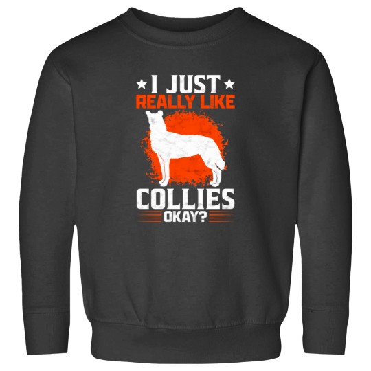 Discover I Like Smooth Collies Funny Collie Saying Sweatshirts