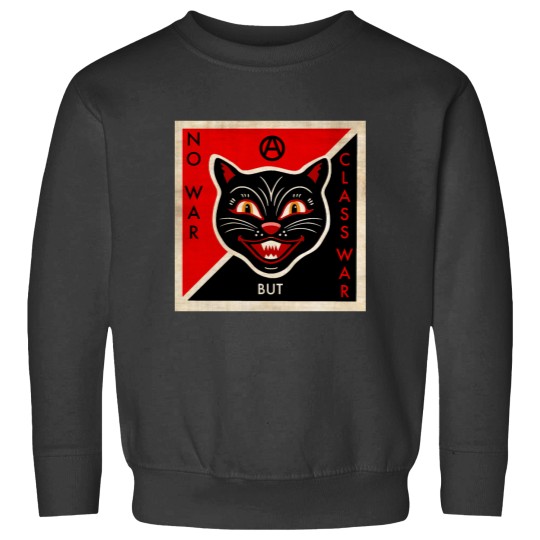 Discover No Wars But Class Wars Sweatshirts